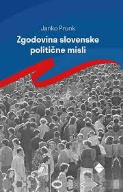 Vabljeni na predstavitev monografije dr. Janka Prunka: Zgodovina slovenske politične misli